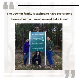 Testimonial quote for an Evergreene Home at Lake Anna