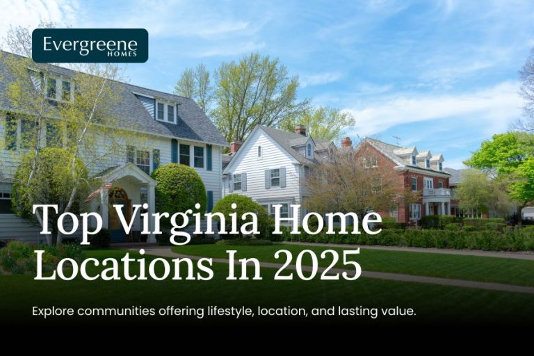 Where To Build New Homes in Virginia: Top 7 Communities for 2025